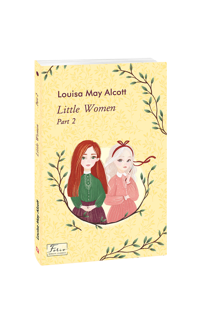 Little Women. Part 2