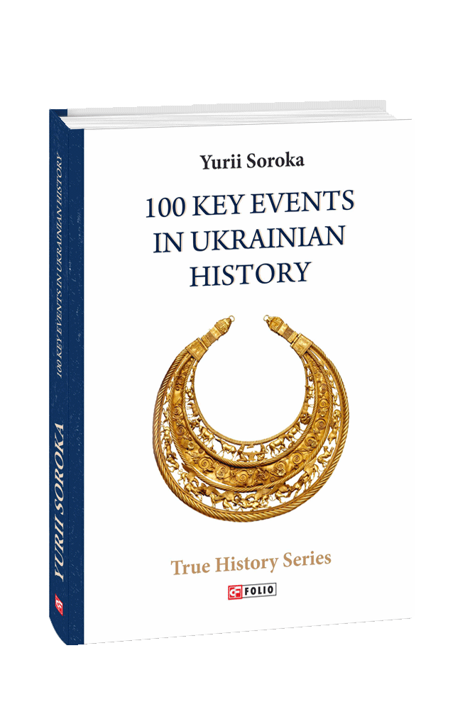 100 Key Events in Ukrainian History