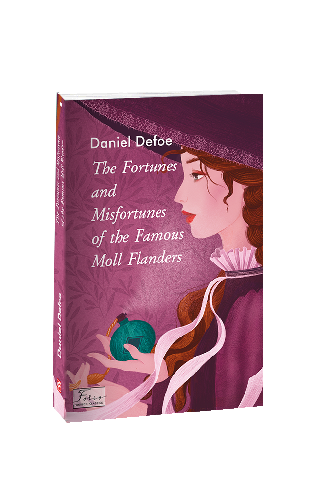 The Fortunes and Misfortunes of the Famous Moll Flanders