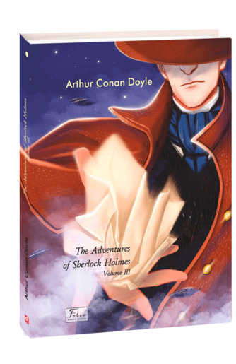 The Adventures of Sherlock Holmes. Volume III