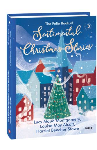The Folio Book of Sentimental Christmas Stories